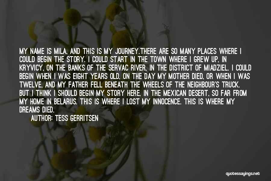 Died Father On Father's Day Quotes By Tess Gerritsen