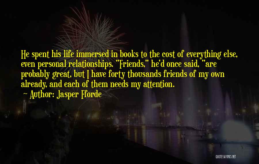 Died Friends Quotes By Jasper Fforde