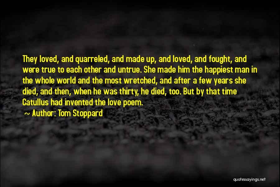 Died Loved Ones Quotes By Tom Stoppard