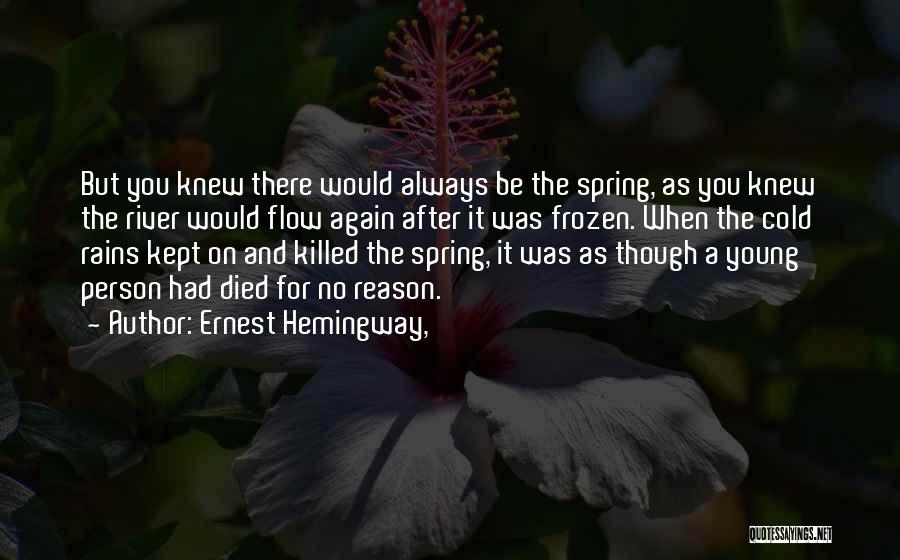 Died Person Quotes By Ernest Hemingway,