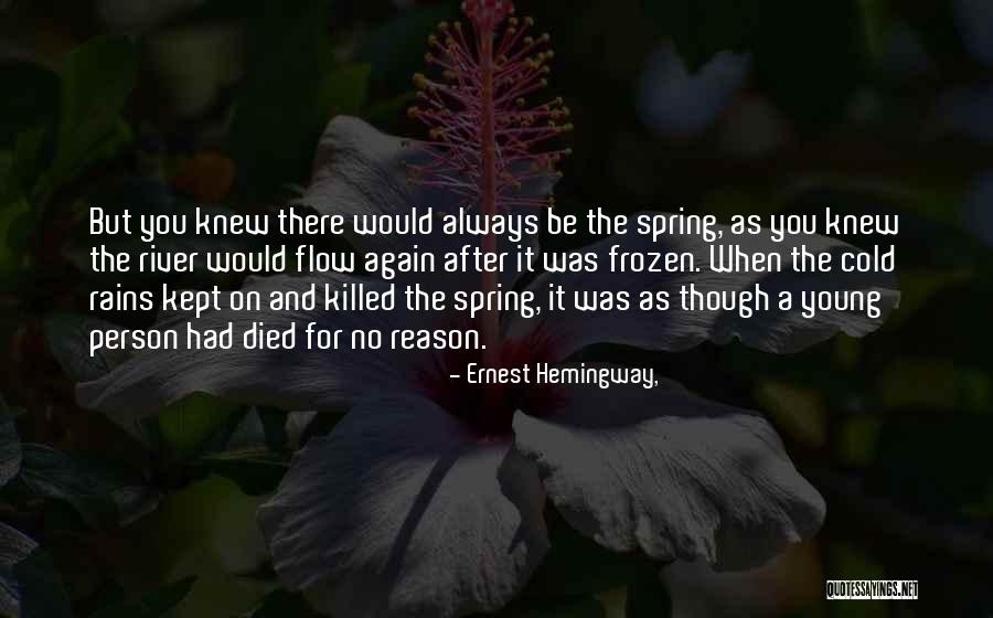 Died Person Quotes By Ernest Hemingway,