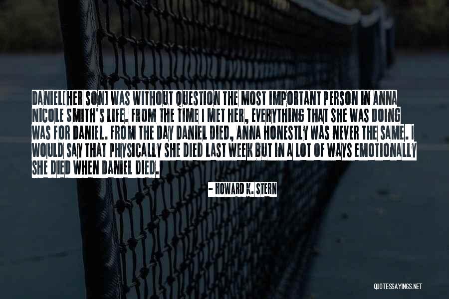 Died Person Quotes By Howard K. Stern Died Person Quotes By Howard K. Stern