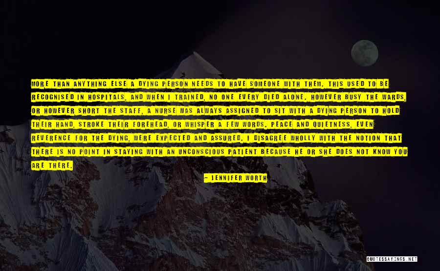 Died Person Quotes By Jennifer Worth Died Person Quotes By Jennifer Worth