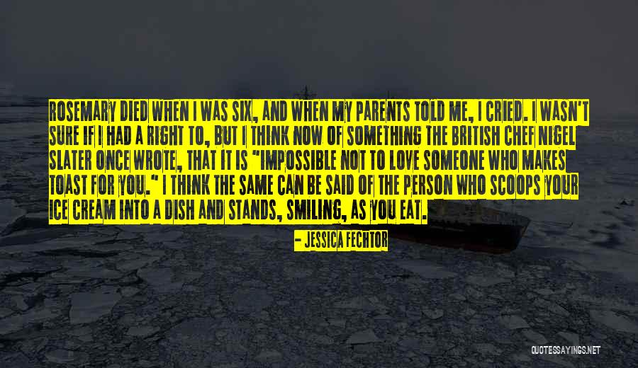 Died Person Quotes By Jessica Fechtor Died Person Quotes By Jessica Fechtor