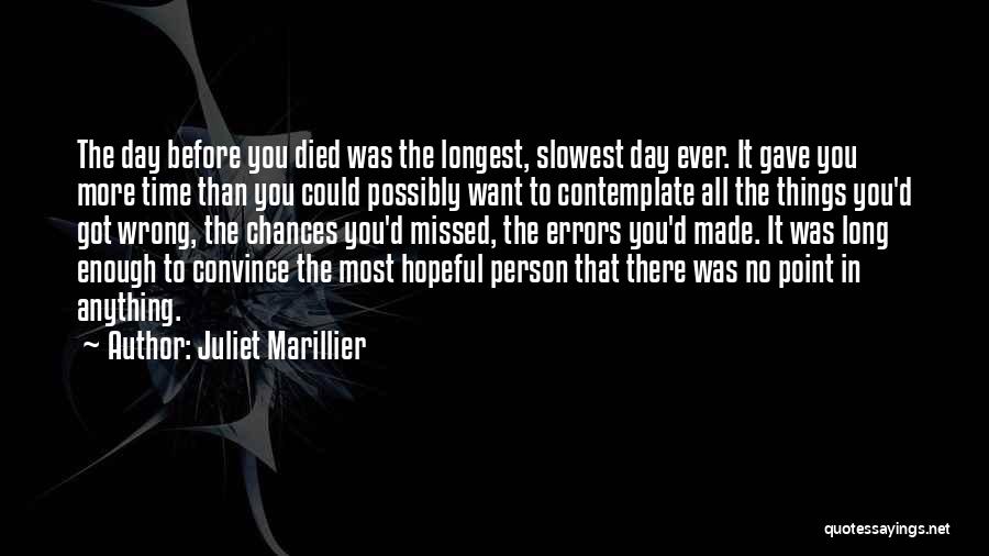 Died Person Quotes By Juliet Marillier
