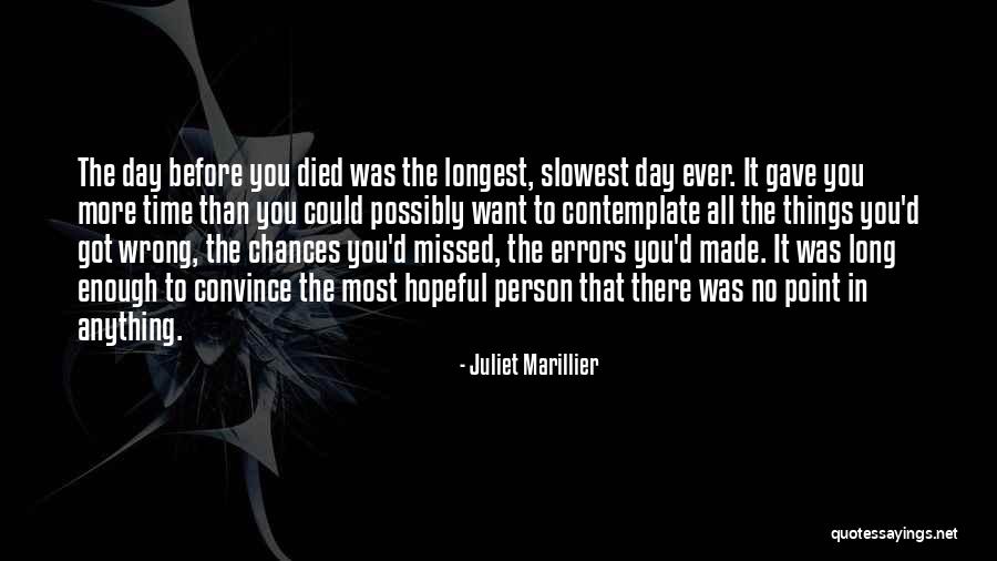 Died Person Quotes By Juliet Marillier