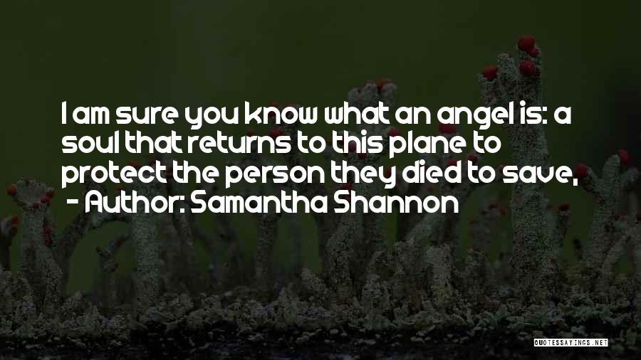 Died Person Quotes By Samantha Shannon