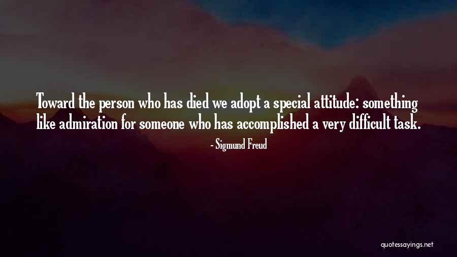 Died Person Quotes By Sigmund Freud