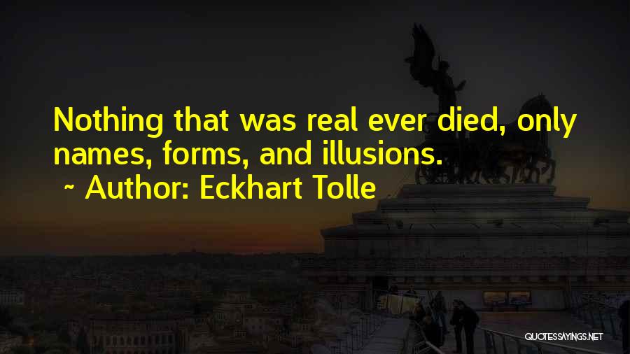 Died Quotes By Eckhart Tolle