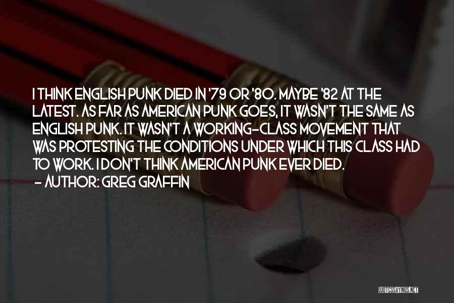 Died Quotes By Greg Graffin