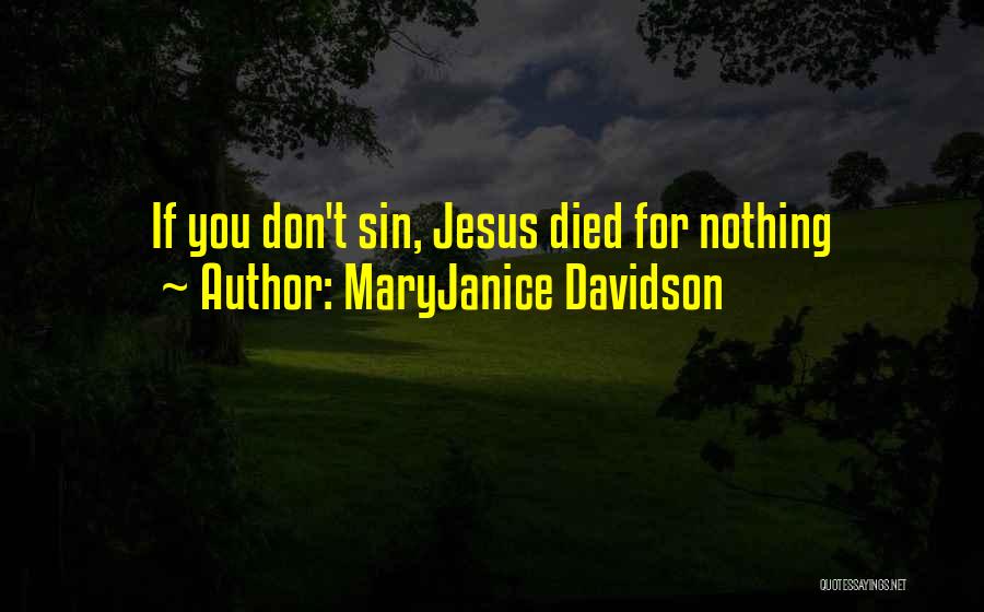 Died Quotes By MaryJanice Davidson