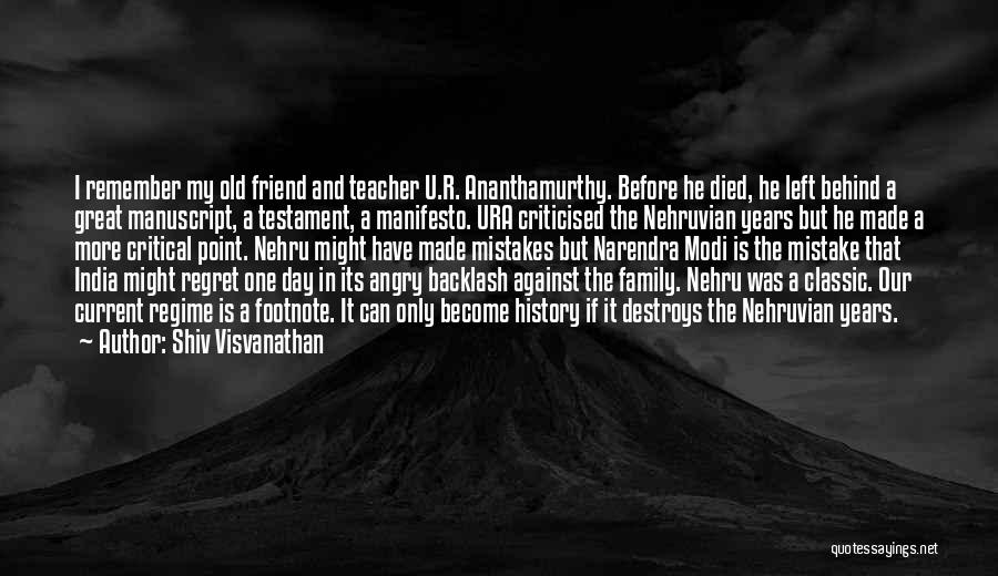 Died Teacher Quotes By Shiv Visvanathan