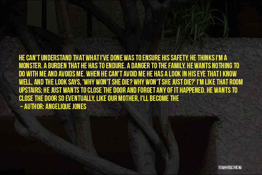 Died Too Young Quotes By Angelique Jones