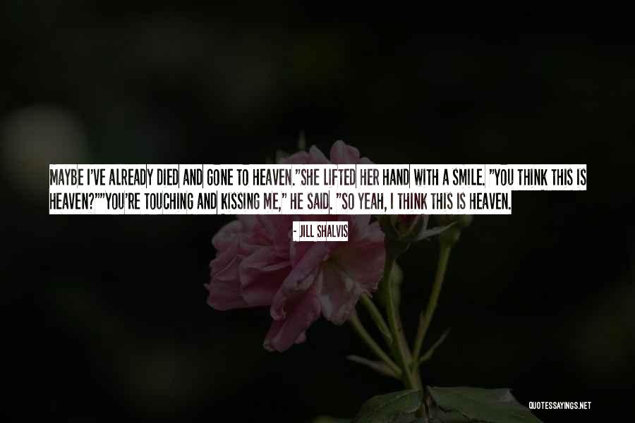 Died With A Smile Quotes By Jill Shalvis Died With A Smile Quotes By Jill Shalvis