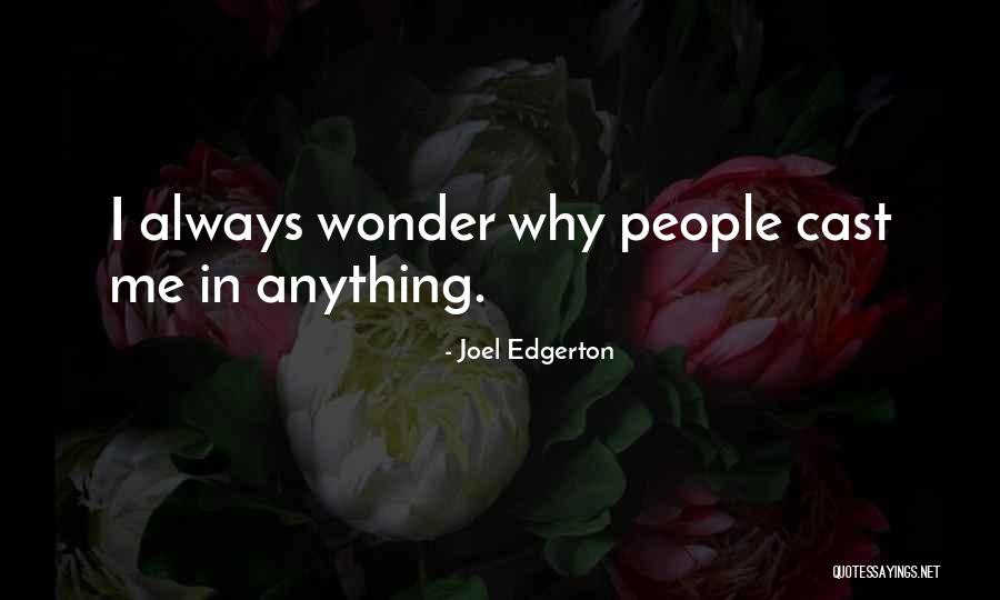 Diedericks Coxsackie Quotes By Joel Edgerton Diedericks Coxsackie Quotes By Joel Edgerton