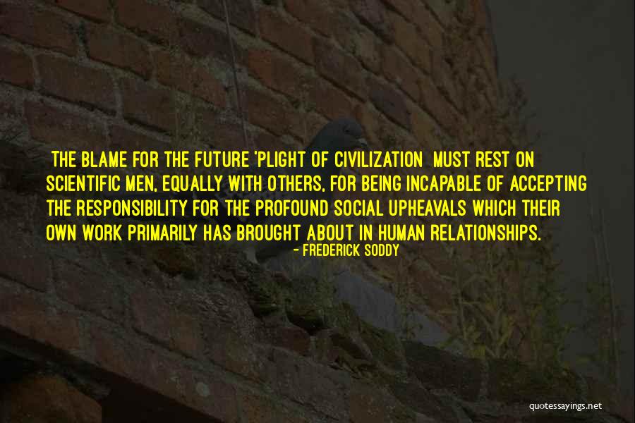 Diederik Van Quotes By Frederick Soddy Diederik Van Quotes By Frederick Soddy