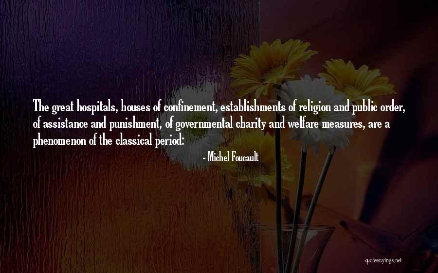 Diedre Wilkes Quotes By Michel Foucault Diedre Wilkes Quotes By Michel Foucault
