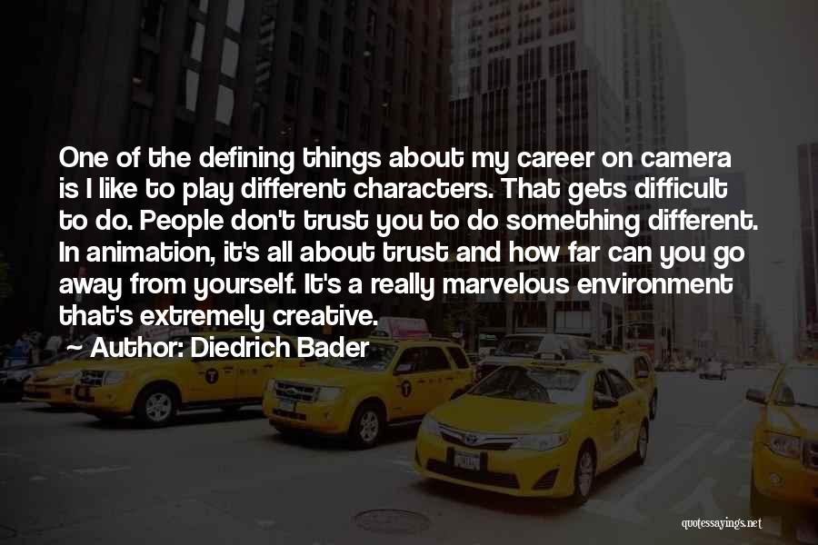 Diedrich Bader Quotes 1652685