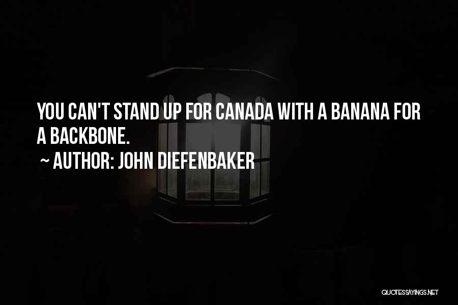 Diefenbaker Quotes By John Diefenbaker