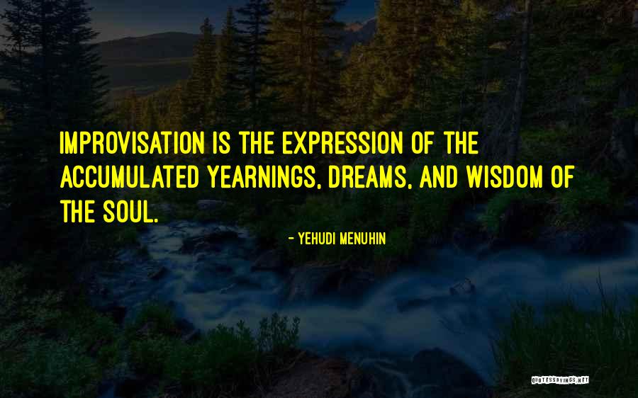 Diefendorf Capl Quotes By Yehudi Menuhin