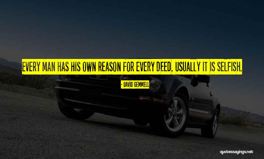 Dieffenbacher Windsor Quotes By David Gemmell Dieffenbacher Windsor Quotes By David Gemmell