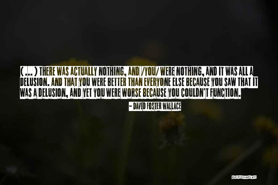 Diegel Gun Quotes By David Foster Wallace Diegel Gun Quotes By David Foster Wallace