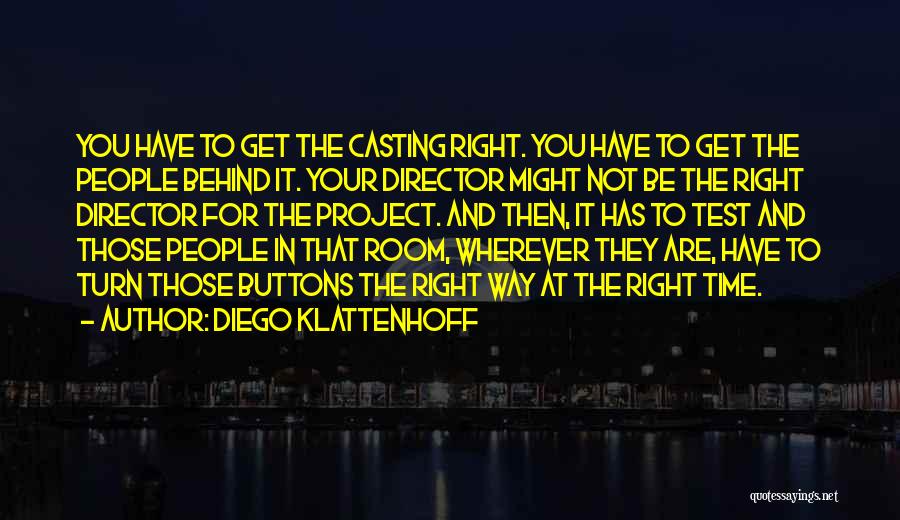 Diego Klattenhoff Quotes 1245492