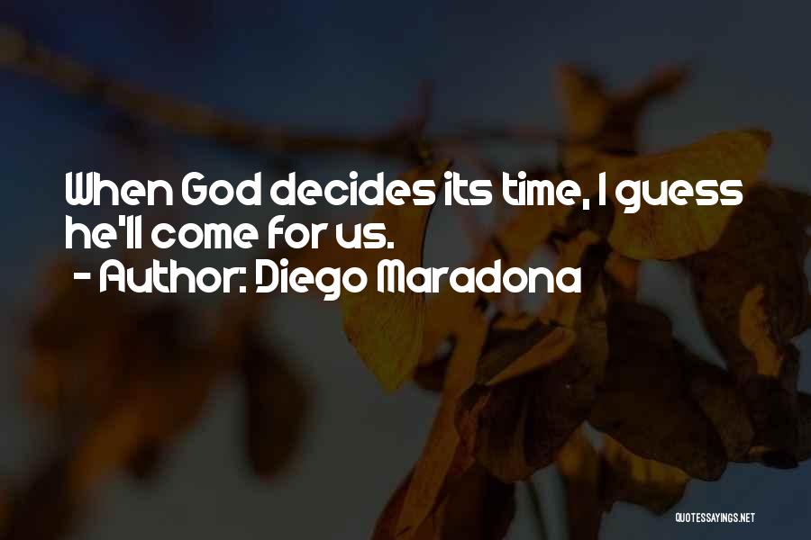 Diego Maradona Quotes 1769343