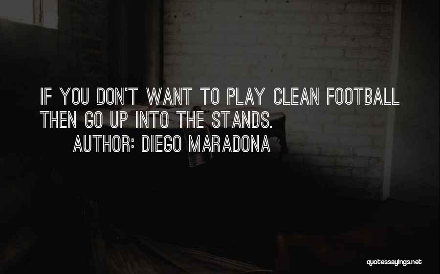 Diego Maradona Quotes 2015413