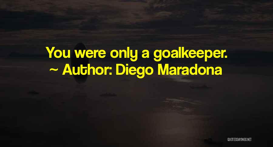 Diego Maradona Quotes 2057262