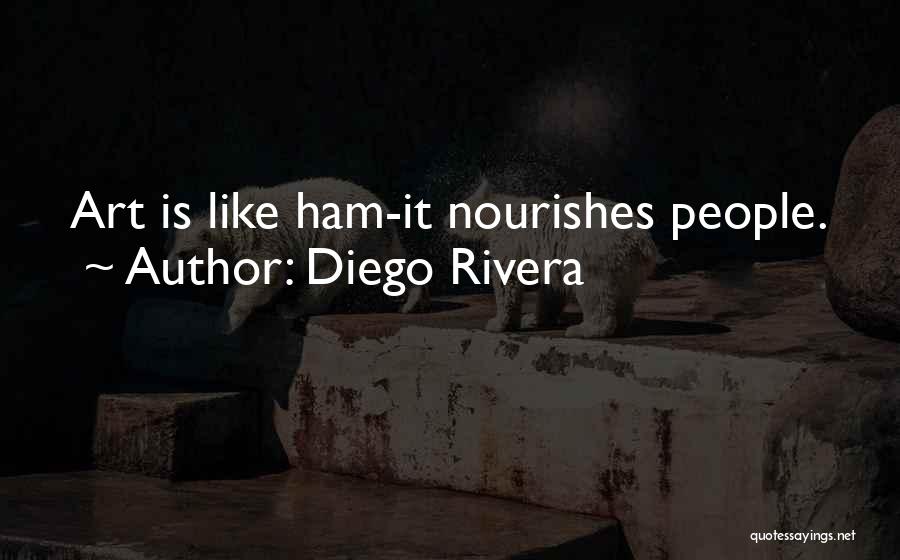 Diego Rivera Quotes 1226091