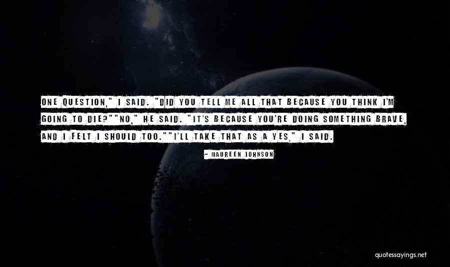Dieken Auction Quotes By Maureen Johnson Dieken Auction Quotes By Maureen Johnson