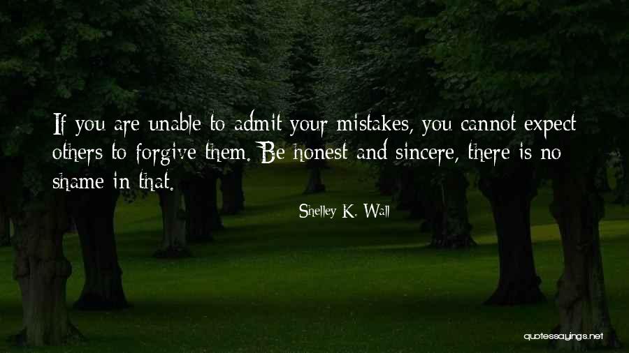 Diekert Quotes By Shelley K. Wall Diekert Quotes By Shelley K. Wall