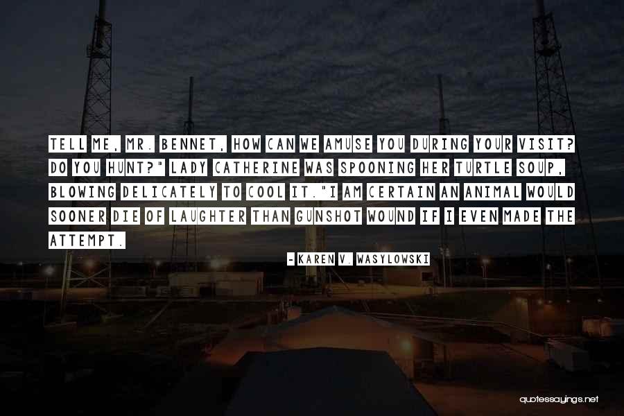 Diekmans Quotes By Karen V. Wasylowski Diekmans Quotes By Karen V. Wasylowski