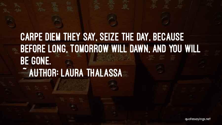 Diem Quotes By Laura Thalassa