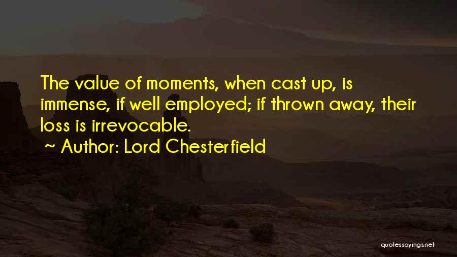 Diem Quotes By Lord Chesterfield
