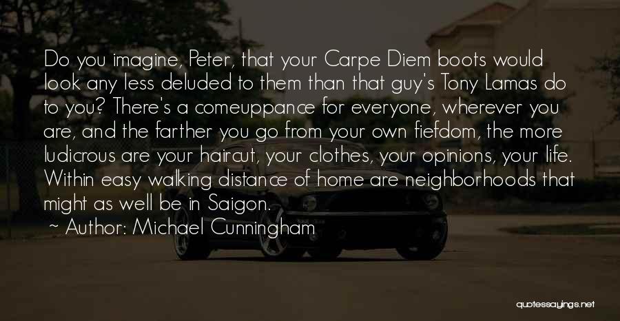 Diem Quotes By Michael Cunningham