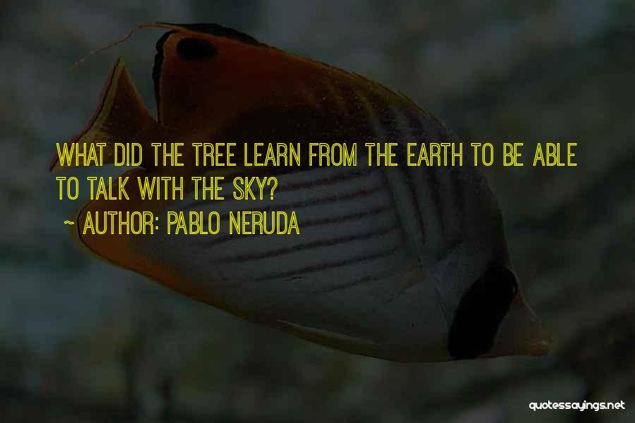 Diem Quotes By Pablo Neruda