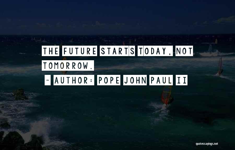Diem Quotes By Pope John Paul II