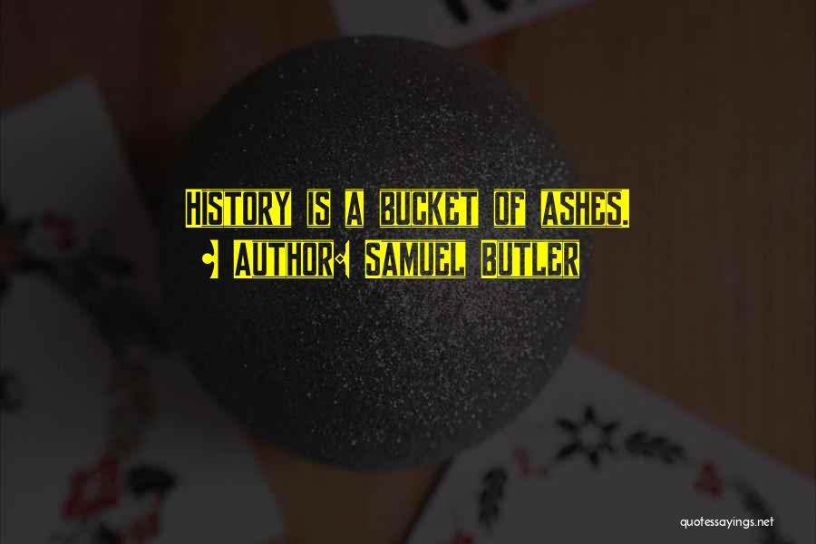 Diem Quotes By Samuel Butler
