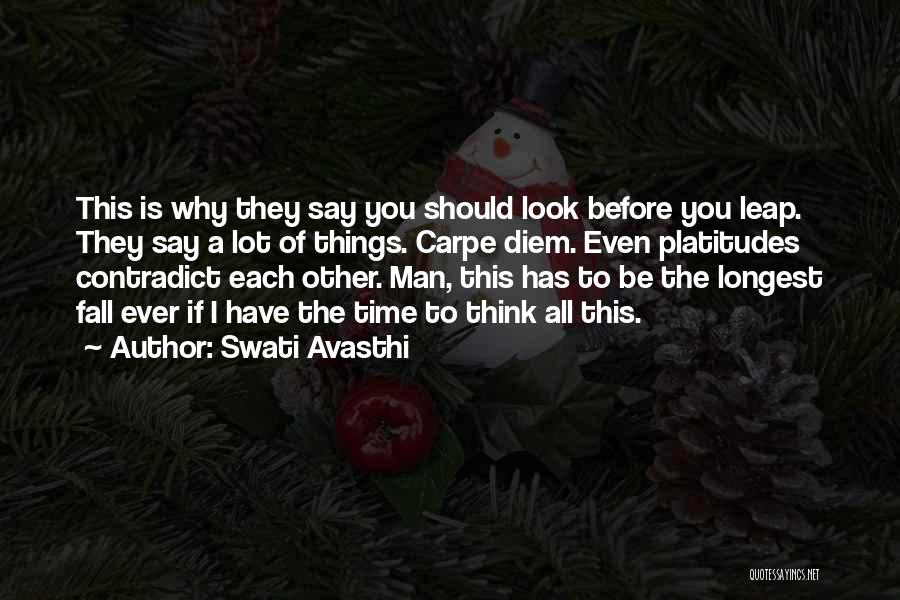 Diem Quotes By Swati Avasthi