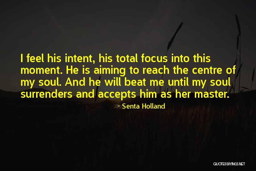 Diemert And Associates Quotes By Senta Holland Diemert And Associates Quotes By Senta Holland
