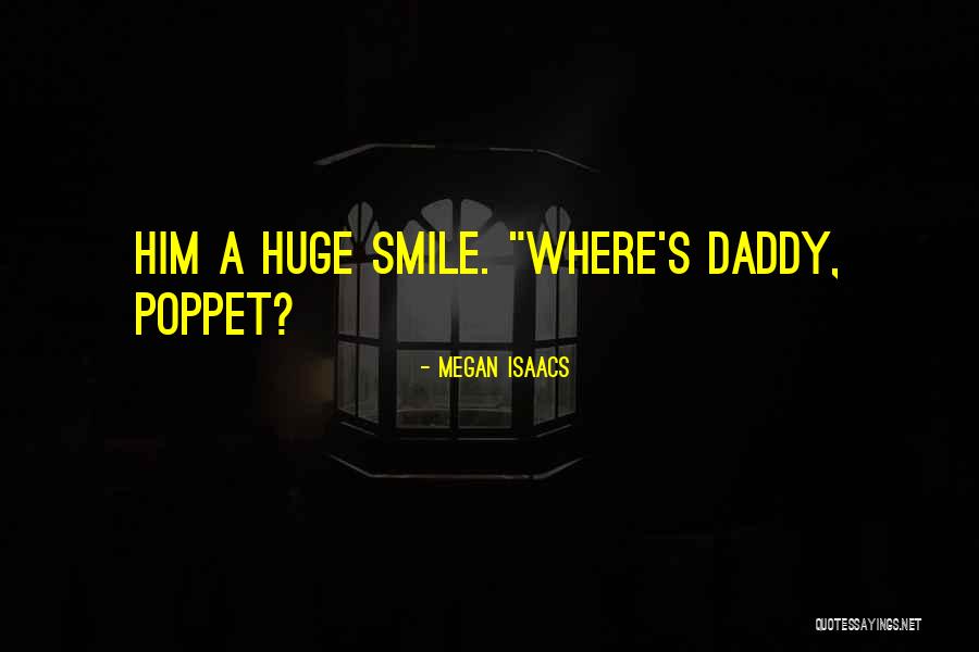 Dienas Quotes By Megan Isaacs Dienas Quotes By Megan Isaacs
