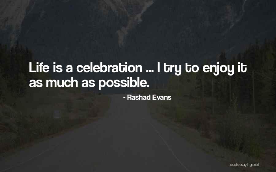Dienas Quotes By Rashad Evans Dienas Quotes By Rashad Evans