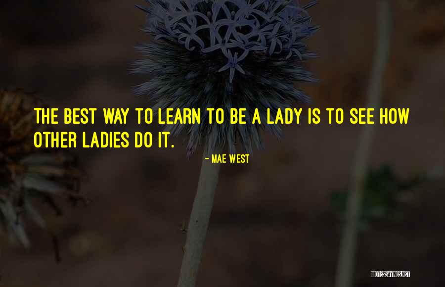 Dieneke Quotes By Mae West Dieneke Quotes By Mae West