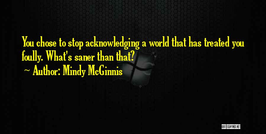 Dieneke Quotes By Mindy McGinnis