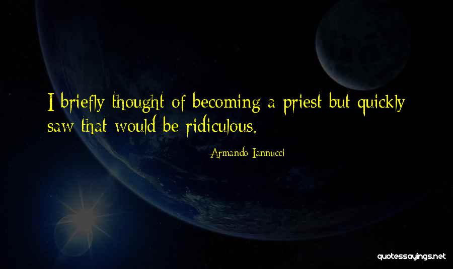 Dienhart Deep Quotes By Armando Iannucci Dienhart Deep Quotes By Armando Iannucci