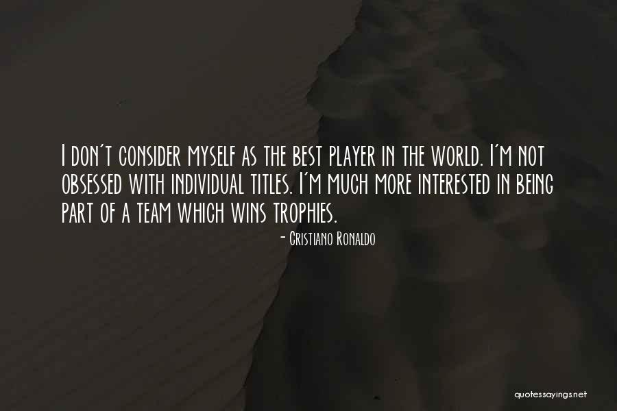 Dienhart Richard Quotes By Cristiano Ronaldo Dienhart Richard Quotes By Cristiano Ronaldo
