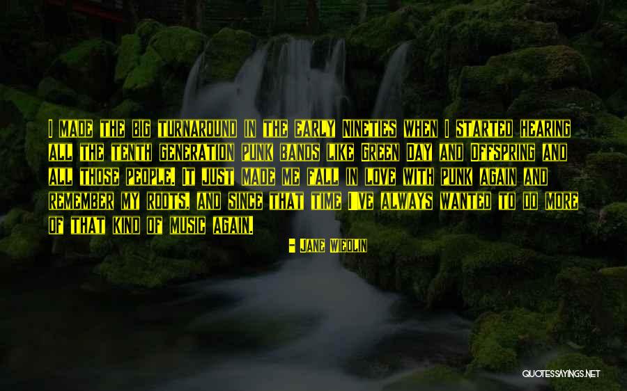 Dienstleistungen Unternehmen Quotes By Jane Wiedlin Dienstleistungen Unternehmen Quotes By Jane Wiedlin