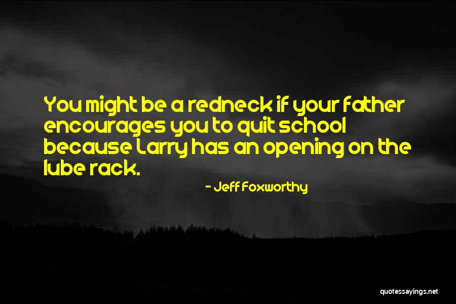 Dientes Chuecos Quotes By Jeff Foxworthy Dientes Chuecos Quotes By Jeff Foxworthy